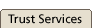 Trust Services