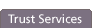 Trust Services