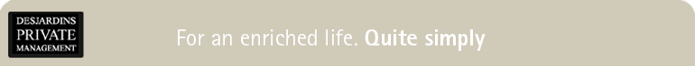 For an enriched life. Quite simply