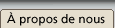  � propos de nous