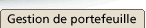 Gestion de portefeuilles