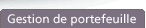 Gestion de portefeuilles