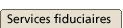 Services fiduciaires